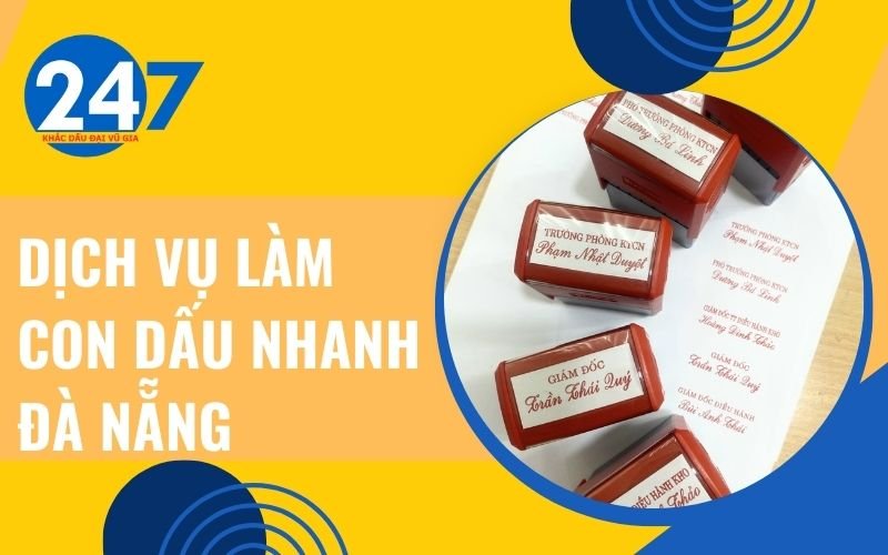 Dịch vụ làm con dấu nhanh Đà Nẵng