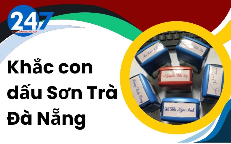 Khắc con dấu Sơn Trà Đà Nẵng
