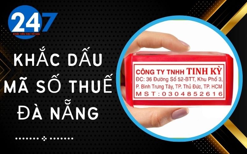 Khắc dấu mã số thuế Đà Nẵng