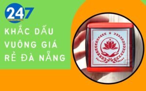 Khắc dấu vuông giá rẻ Đà Nẵng