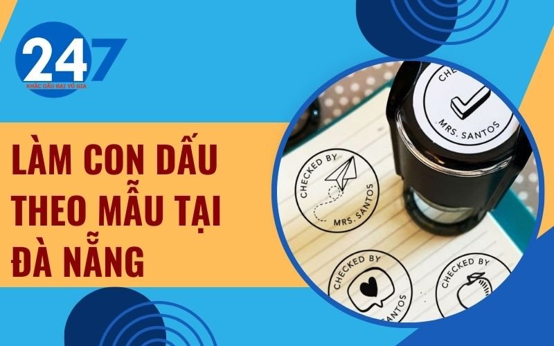 Làm con dấu theo mẫu tại Đà Nẵng
