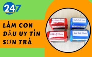 Làm con dấu uy tín Sơn Trà