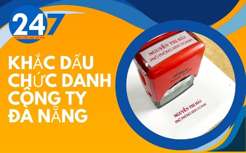 Khắc dấu chức danh công ty Đà Nẵng