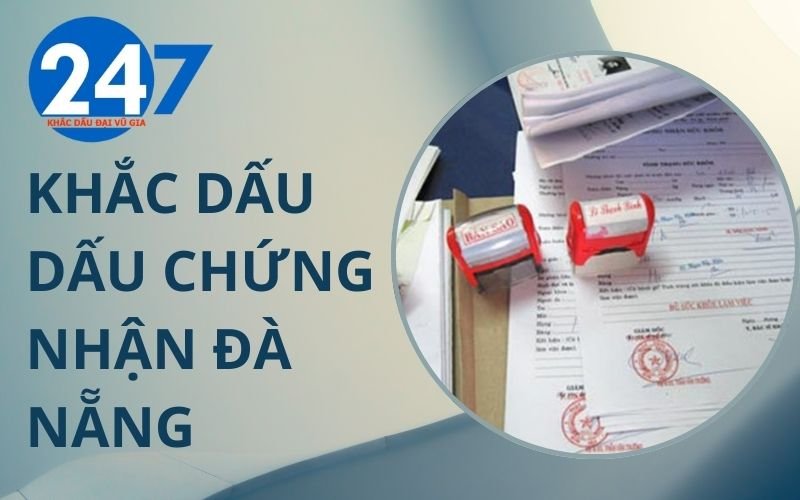 Khắc dấu dấu chứng nhận Đà Nẵng