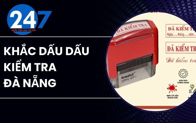 Khắc dấu dấu kiểm tra Đà Nẵng