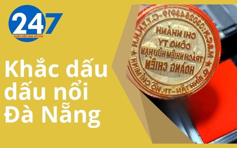 Khắc dấu dấu nổi Đà Nẵng