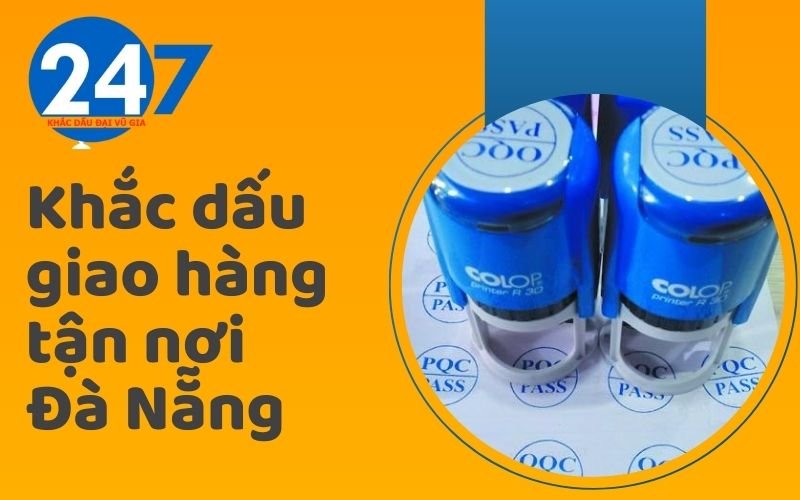 Khắc dấu giao hàng tận nơi Đà Nẵng