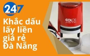 Khắc dấu lấy liền giá rẻ Đà Nẵng