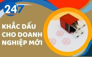 Khắc dấu cho doanh nghiệp mới