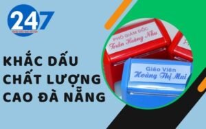 Khắc dấu chất lượng cao Đà Nẵng