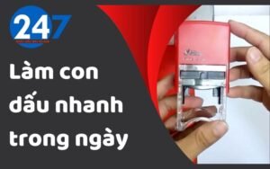 Làm con dấu nhanh trong ngày