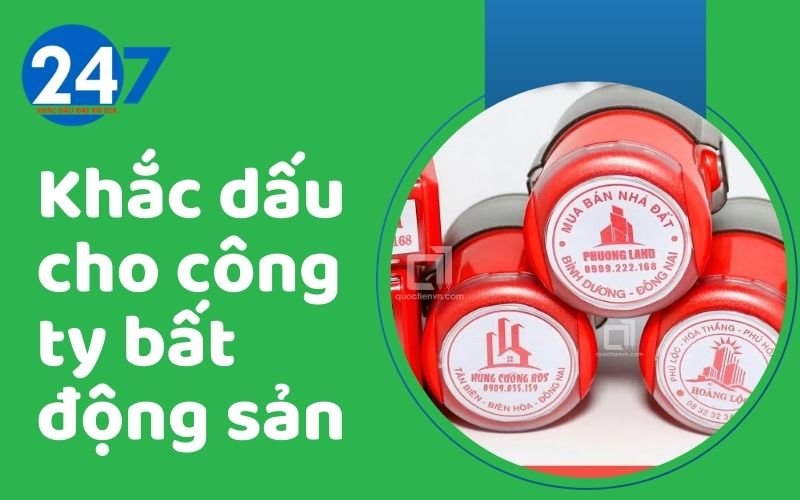 Khắc dấu cho công ty bất động sản
