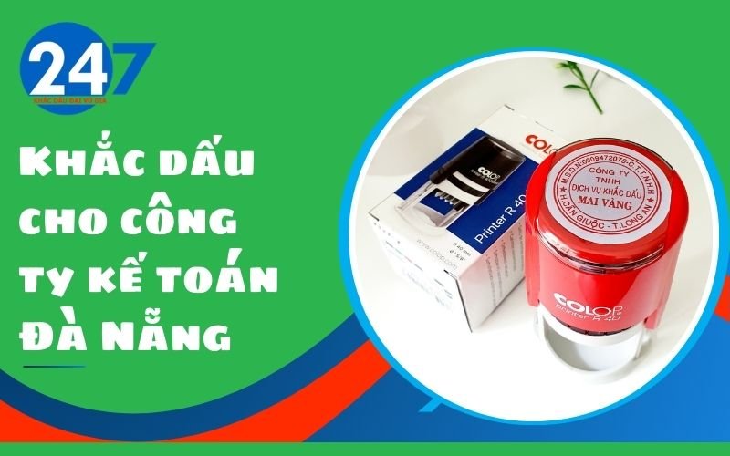 Khắc dấu cho công ty kế toán Đà Nẵng