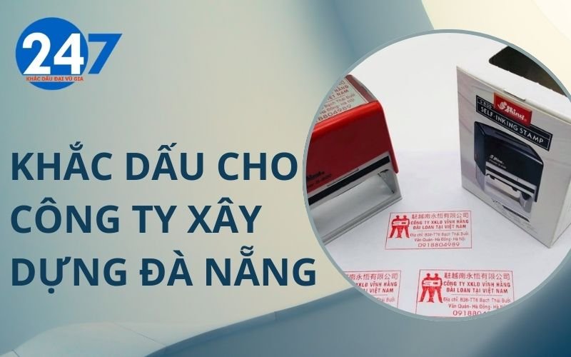 Khắc dấu cho công ty xây dựng Đà Nẵng
