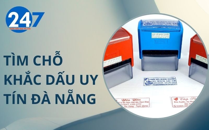 Tìm chỗ khắc dấu uy tín Đà Nẵng