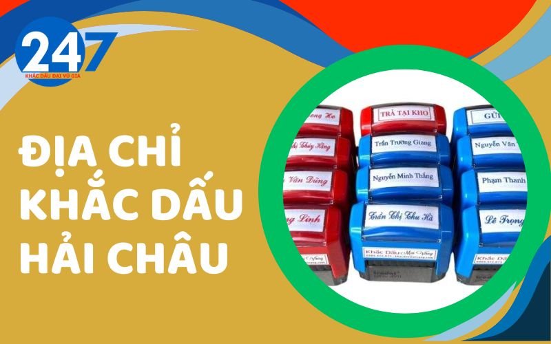 Địa chỉ khắc dấu Hải Châu