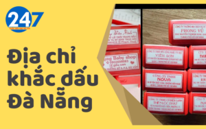 Địa chỉ khắc dấu Đà Nẵng